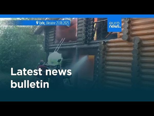 Latest news bulletin | August 21st, 2025 – Evening
