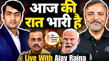 India Pakistan Tension | Col Ajay Raina | DEF-TALKS By Aadi | The Abhishek Tiwary Show |