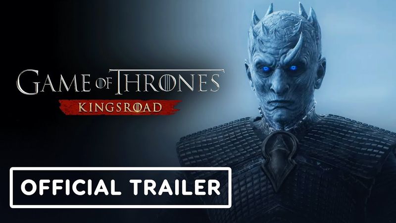 Game of Thrones: Kingsroad - Official Launch Trailer