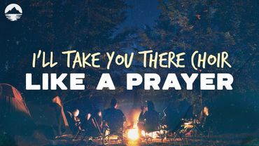 I'll Take You There Choir - Like a Prayer (Choir Version From “Deadpool & Wolverine”)