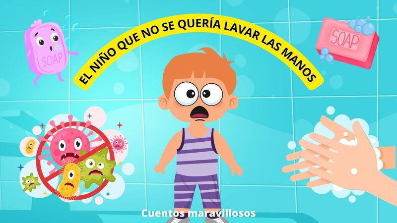Cuentos infantiles - El niño que no se quería lavar las manos -  Cuentos maravillosos