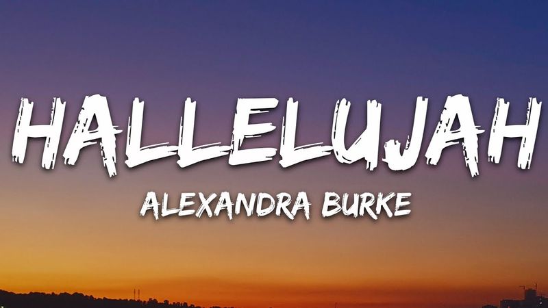 Alexandra Burke - Hallelujah (Lyrics)