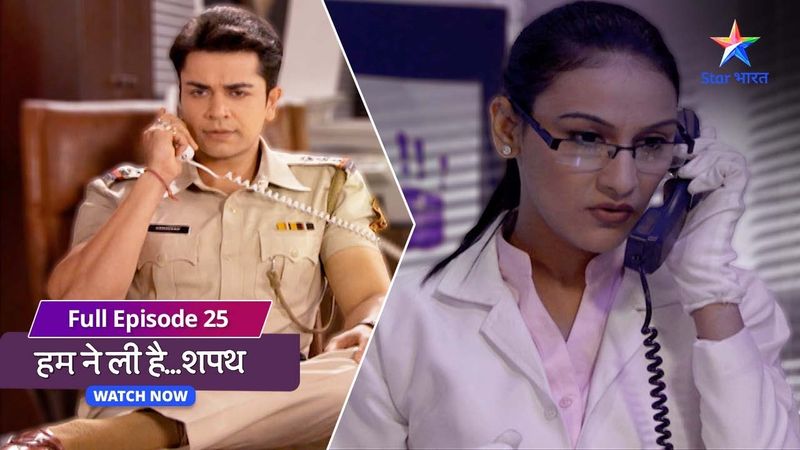 FULL EPISODE-25 | Humne Li Hai...Shapath | हमने ली है शपथ | ayraj ki press conference  #starbharat