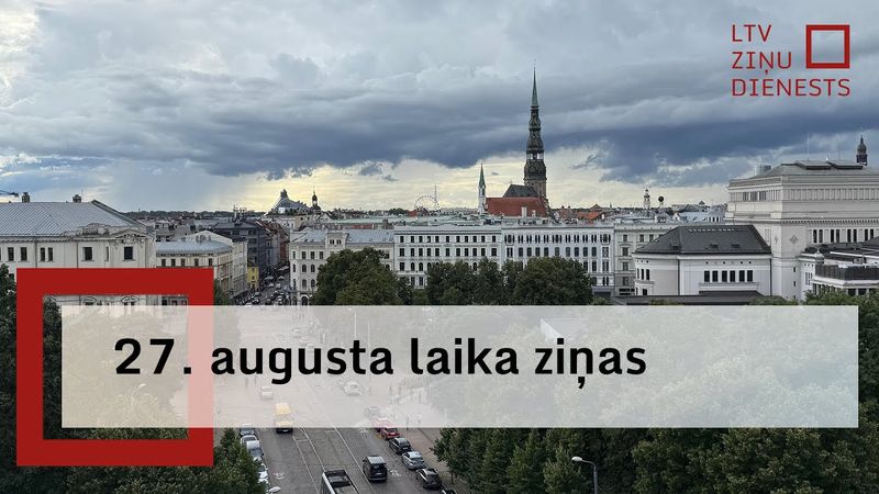 27. augusta laika ziņas