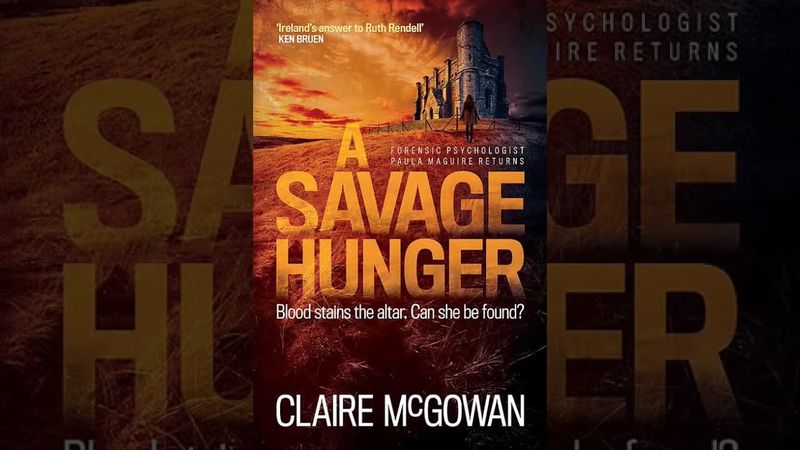Claire McGowan - Paula Maguire #4 - A Savage Hunger - Audiobook Mystery, Thriller & Suspense