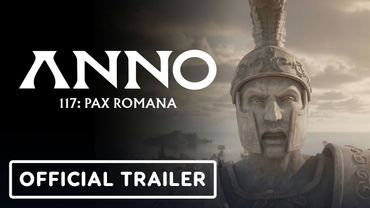 Anno 117: Pax Romano - Official Cinematic Release Date Trailer