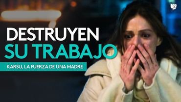El trabajo de Karsu es destrozado por culpa de Reha | Karsu, La Fuerza de una Madre | Capítulo 20