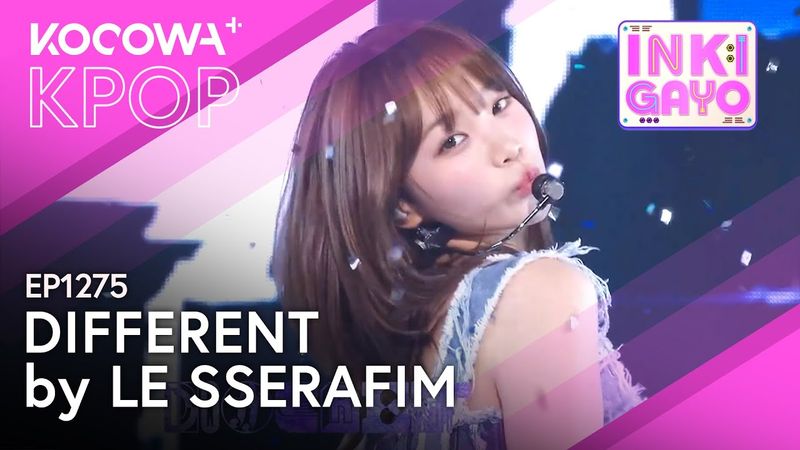 LE SSERAFIM - Different | Inkigayo EP1275 | KOCOWA+