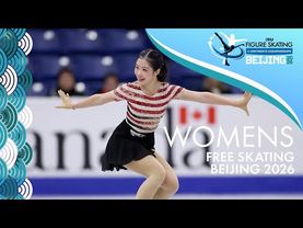 Women Free Skating | ISU Four Continents Championships | Beijing 2026 | #FigureSkating