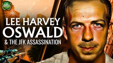 Lee Harvey Oswald & The JFK Assassination