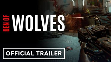 Den of Wolves - Official Gameplay Trailer
