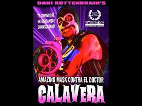 "AMAZING MASK vs. EL DOCTOR CALAVERA" 2004