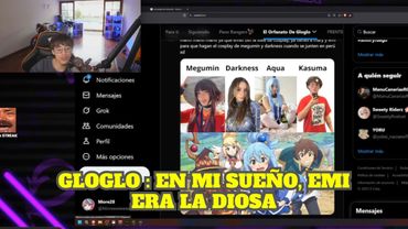 GLOGLO HABLA DE ÉL Y SUS AMIGAS HACIENDO COSPLAY DE KONOSUBA