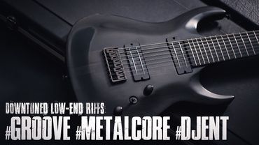 Groove Metalcore Djent Mix [Downtuned Low-End Riffs]