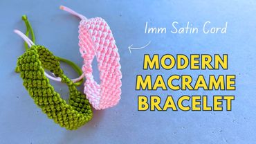 Satin Cord Macrame Bracelet That Looks Different – Cheap Materials, Beautiful Result
