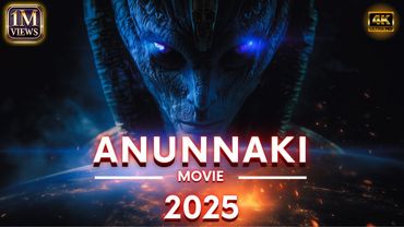 THE ANUNNAKI MOVIE 2025