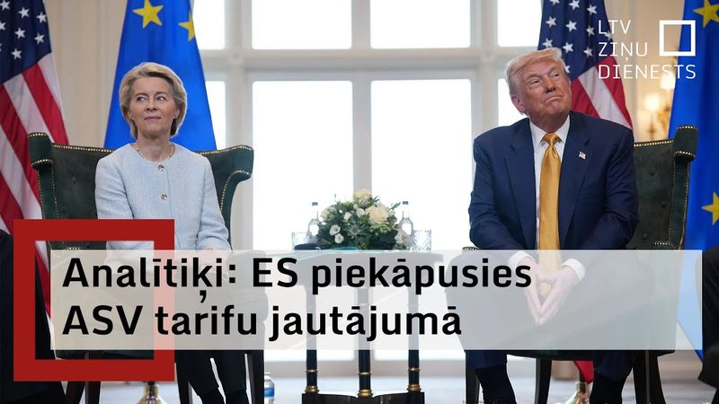 Mediji: ES un ASV vienošanās par tarifiem ir ieguvums Trampam