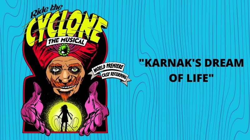 Karnak’s Dream of Life [Official Audio] from Ride the Cyclone The Musical featuring Emily Rohm