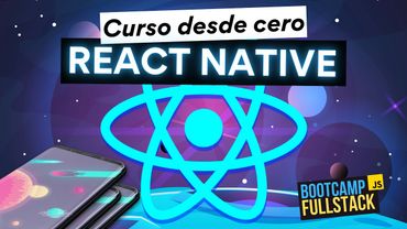 📘 CURSO REACT NATIVE desde CERO - Creamos una app paso a paso