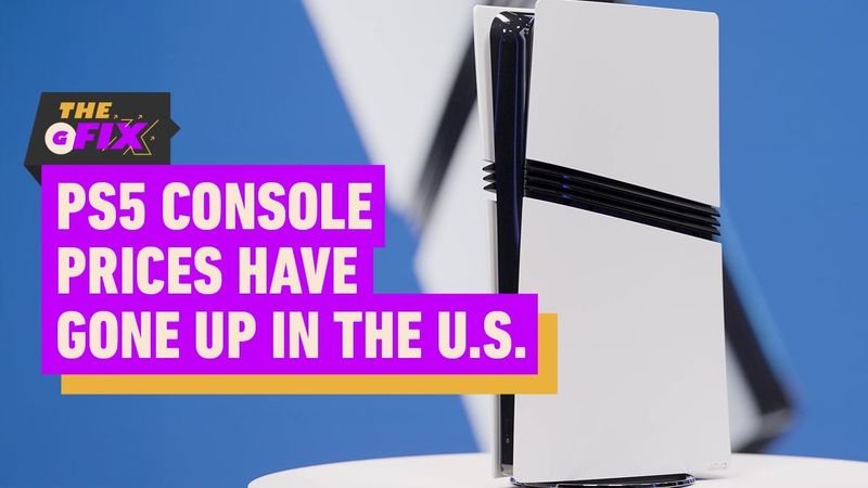 PlayStation 5 Prices Have Gone Up in the U.S. - IGN Daily Fix