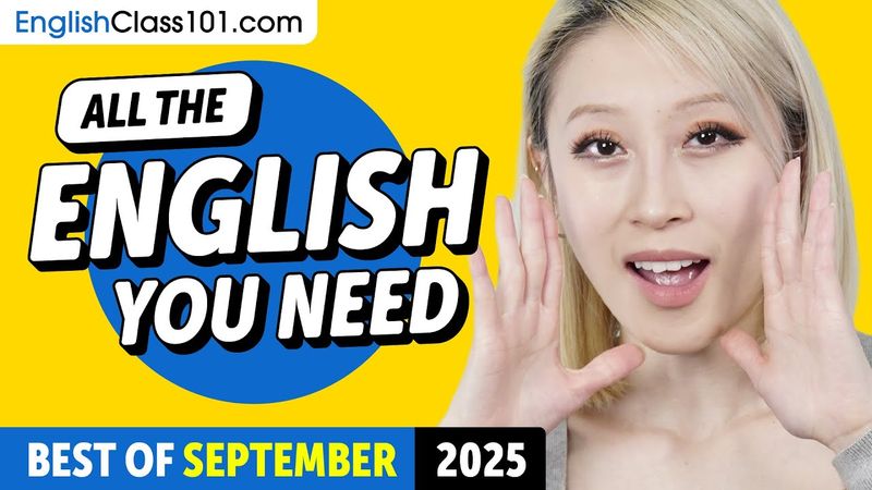 Your Monthly Dose of English - Best of September 2025