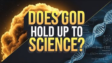 Does God Hold Up to Science