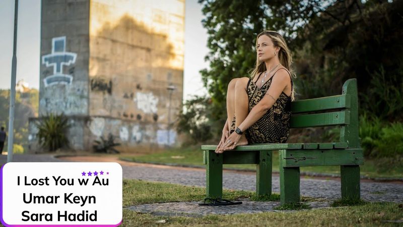 Umar Keyn & Mr Salama & Sara Hadid ⎪ I Lost You w Au ✧ Клип