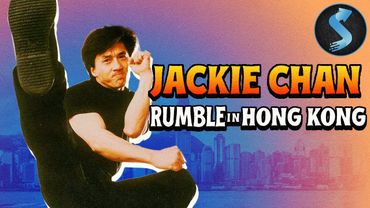 Rumble in Hong Kong | Kung Fu | Full Movie | Jackie Chan’s Dark Side