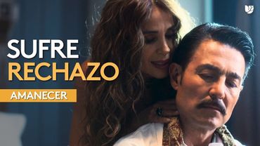 Leonel vuelve a rechazar a Amapola | Amanecer | Capítulo 18