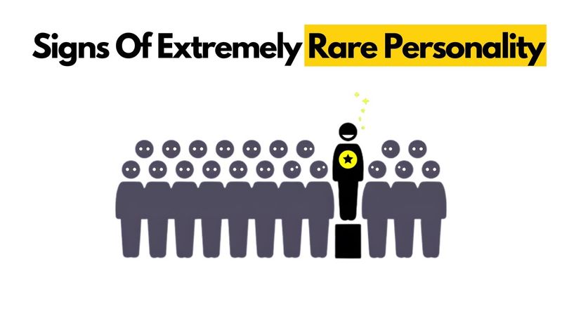 8 Signs You Have an Extremely Rare Personality (Psychology Says So)