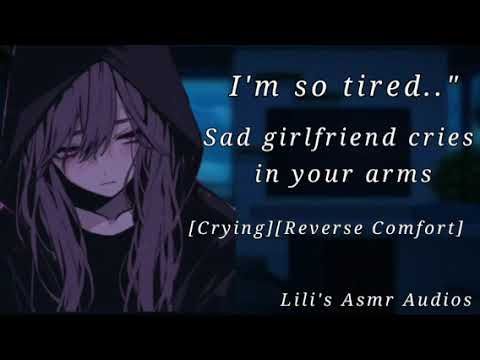 Sad girlfriend cries in your arms | Asmr gf rp | [Crying][Reverse comfort] | F4A