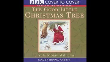 The Good Little Christmas Tree || Out of Print Audiobooks | Ursula Moray Williams | Bernard Cribbins