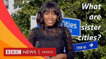 Why do we have Sister Cities or Twin Towns? - BBC What's New