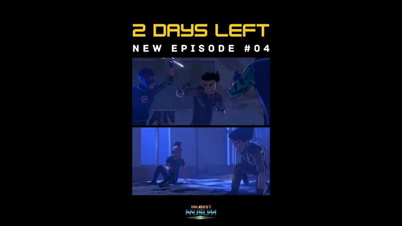 2 DAYS AWAY from Episode 4