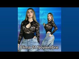 CLIMA 21 NOV 🌤️
