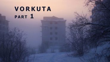 The long dark in Vorkuta. Part 1.