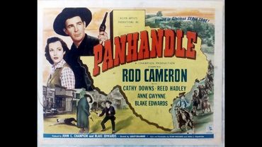 Lesley Selander's "Panhandle" (1948) - writing & producing debut of Blake Edwards & John C. Champion