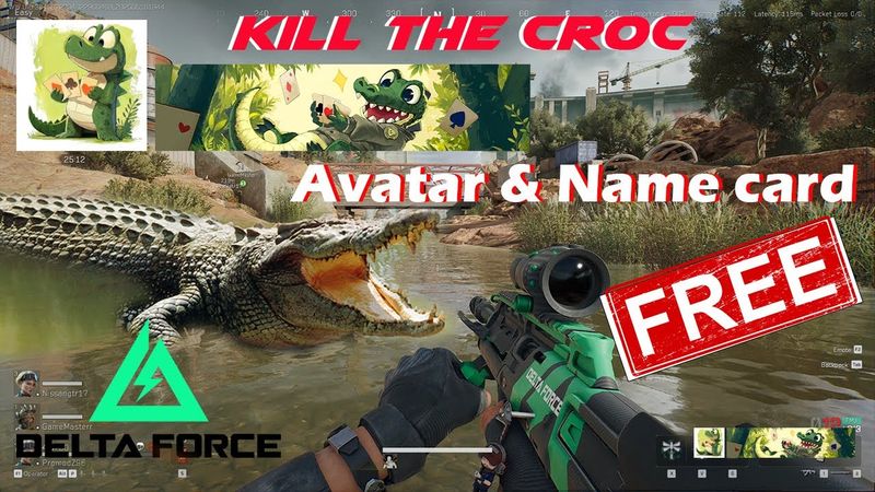Delta Force crocodiles and crocodile lair Locations and how to get free Avatara & Name card
