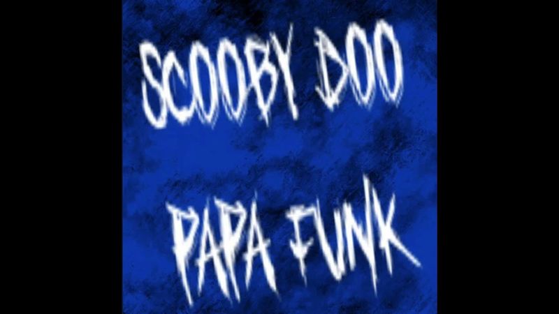 SCOOBY DOO PAPA FUNK || By: DJ HXES DJ XI DJ DA 011 Dj Kass