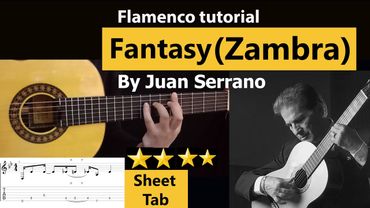 Fantasy (Zambra) tutorial by Juan Serrano with sheet & tab (Full version - original)