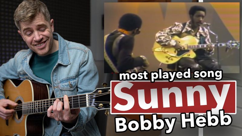 Como tocar "Sunny", a música mais tocada de todos os tempos!
