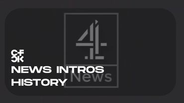 Channel 4 News Intros History since 1982