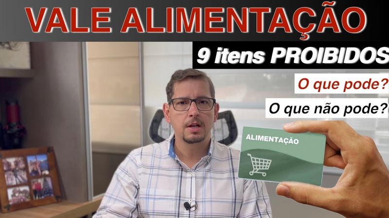 9 itens proibidos de comprar com vale-alimentação #bbadv