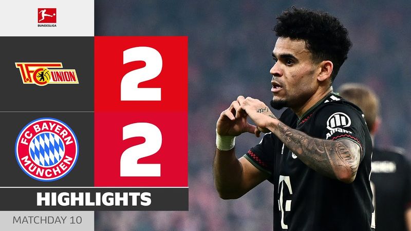 Dream Goal By Díaz! Still A Draw! | UNION BERLIN - FC BAYERN | Highlights | MD 10 – Bundesliga 25/26