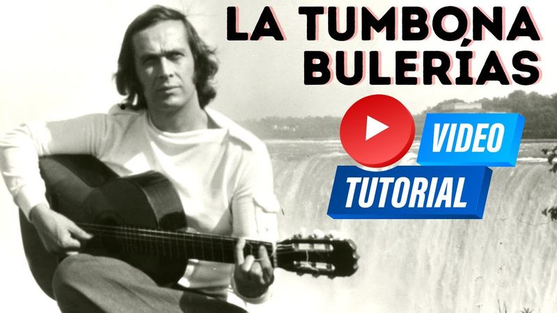 "LA TUMBONA" SÚPER FALSETA POR BULERÍAS DE PACO DE LUCÍA TUTORIAL