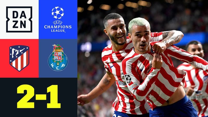 Kompletter Wahnsinn im Wanda: Atletico Madrid - FC Porto 2:1 | UEFA Champions League | DAZN
