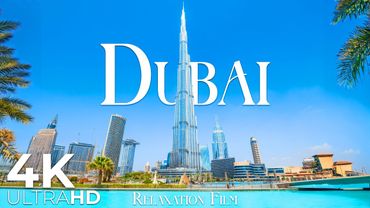 DUBAI 4K - Film de relaxation panoramique avec musique de piano - Vidéo Ultra HD