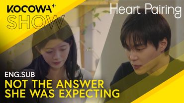 Je Yeon Wasn't Expecting Sang Yun's Answer About Their Future | Heart Pairing EP11 | KOCOWA+