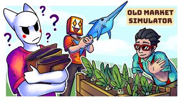 СОСКУЧИЛИСЬ ПО РЫНКУ? - Old Market Simulator (ИНДЮШАТИНА)