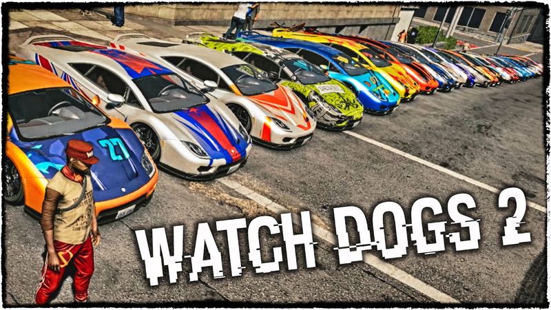 КУПИЛ 30 БЫСТРЕЙШИХ СУПЕРКАРОВ ЗА 360000$ В WATCH DOGS 2 НА PC (ПК) #11